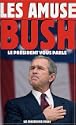Les Amuses-Bush 