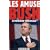 Les Amuses-Bush : Le pr�sident vous parle