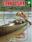 Two Wheels to Adventure (Alaska to Argentina by Motorcycle, Bigfoot 1)