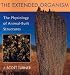 The Extended Organism: The Physiology of Animal-Built Structures