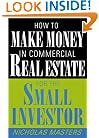 How to Make Money in Commercial Real Estate for the Small Investor