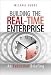 Books : Building the Real-Time Enterprise: An Executive Briefing