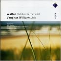 Vaughan Williams: Job; Walton: Belshazzar's Feast
