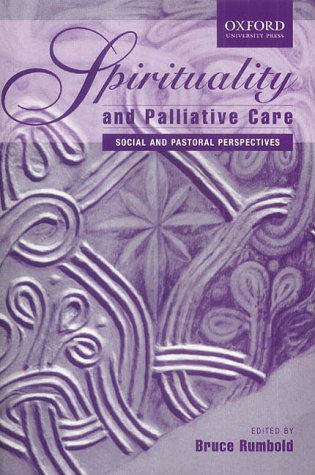 Spirituality and Palliative Care: Social and Pastoral Perspectives