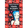 Mordre au travers de Virginie Despentes