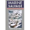 Marine Salvage: A Guide for Boaters and Divers