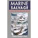 Marine Salvage: A Guide for Boaters and Divers