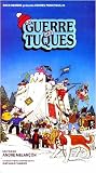 La Guerre des tuques (Original French Only Version)