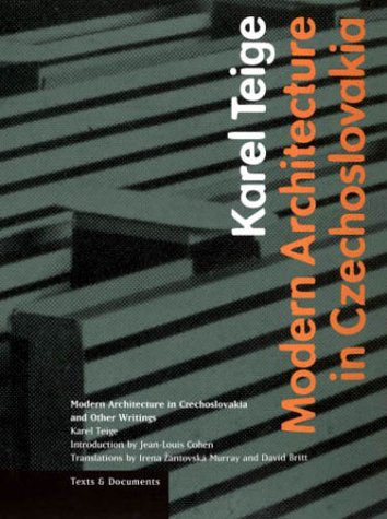 Modern Architecture in Czechoslavia and Other Writings (Texts & Documents) Book Image