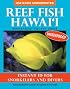 Reef Fish Hawaii: Waterproof Pocket Guide
