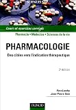 Pharmacologie : Des cibles vers l'indication th�rapeutique