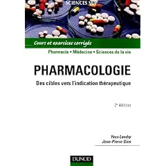 Pharmacologie : Des cibles vers l'indication th�rapeutique