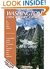 Washington Discovery Guide: A Remarkably Useful Travel Companion for Motorists, RVers, and Other Explorers