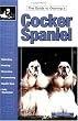 Guide to Owning Cocker Spaniel (Re Dog)