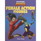 Click here to buy Drawing Manga Female Action Figures (Drawing Manga) by  Peter C. Gray.