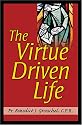 The Virtue Driven Life