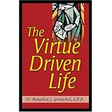 The Virtue Driven Life