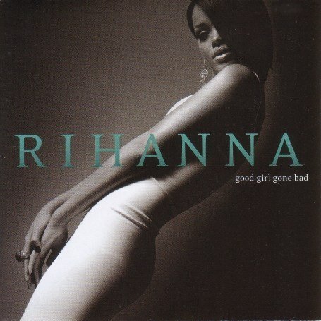 CD-Charts   : Good Girl Gone Bad