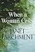 When a Woman Cries: Inspirational Poetry