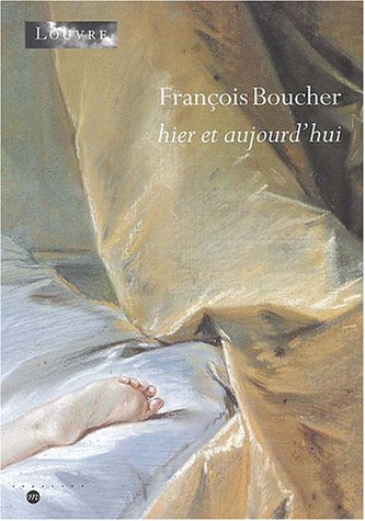 City Travel Guides Discounted  Livres : François Boucher : Hier et Aujourd'hui