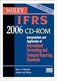 Wiley IFRS 2006 CD-ROM: Interpretation and Application of International Financial Reporting Standards