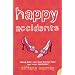 Happy Accidents