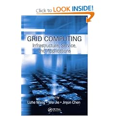 Grid Computing: Infrastructure, Service, and Applications