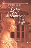 La saga des Médicis : Lys de Florence