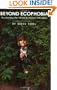 Beyond Ecophobia: Reclaiming the Heart in Nature Education (Nature Literacy Series, Vol. 1) (Nature Literacy)
