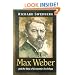 Max Weber and the Idea of Economic Sociology