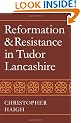 Reformation and Resistance in Tudor Lancashire