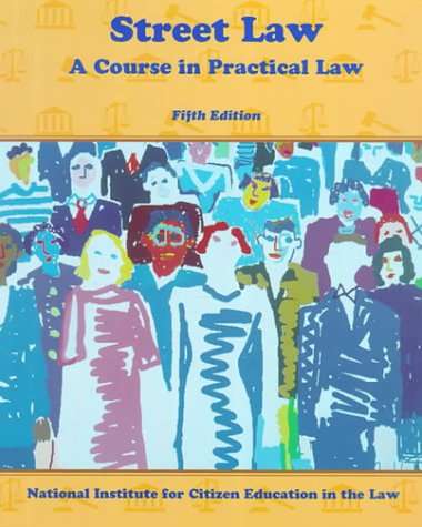 Street Law: A Course In Practical Law