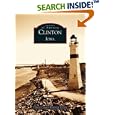 Clinton Iowa (IA) (Images of America) by Clinton County Historical Society