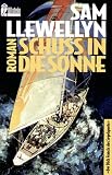Schuß in die Sonne