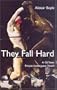 They Fall Hard: A Gil Yates Private Investigator Novel