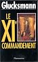 Le XIe commandement