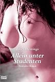 Allein unter Studenten: Erotischer Roman