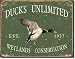Ducks Unlimited - Since 1937 Metal Tin Sign 16"W x 12.5"H