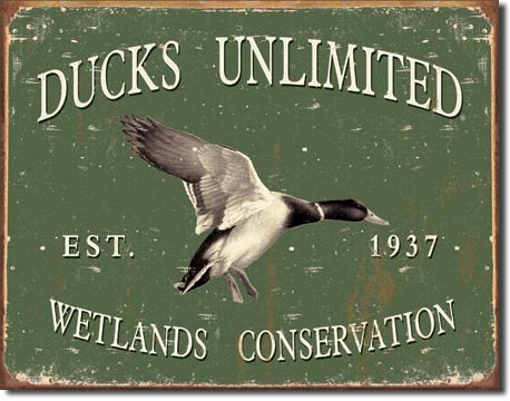 Ducks Unlimited - Since 1937 Metal Tin Sign 16"W x 12.5"H