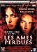 DVD : Les Ames perdues - Édition Prestige