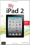 My iPad 2 (covers IOS 4.3)