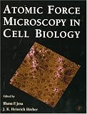 Atomic Force Microscopy in Cell Biology (Methods in Cell Biology, Volume 68) (Methods in Cell Biology, Volume 68)