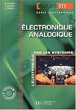 Electronique, terminale STI g�nie �lectronique 2, Analogique : Livre de l'�l�ve