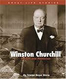 Review Franklin Watts  / Winston Churchill: Soldier and Politician (Great Life Stories: Political Figures)