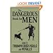 The Dangerous Book for Men: How To Triumph Over Perils And Pitfalls