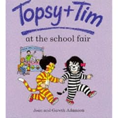 Topsy and Tim at the School Fair (Topsy & Tim)