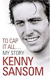 Kenny Sansom: To Cap It All