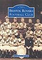 Bristol Rovers Football Club (Archive Photographs: Images of Sport)