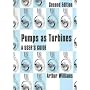 Pumps as Turbines: A User's Guide