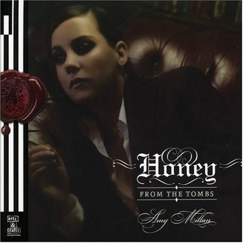 Amy Millan - Honey from the Tombs - Zortam Music
